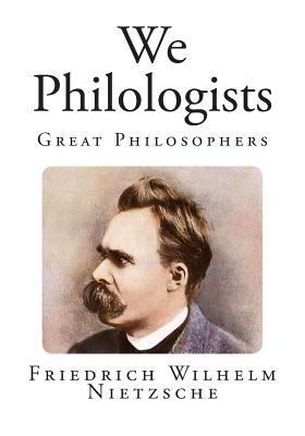 We Philologists 1500392561 Book Cover