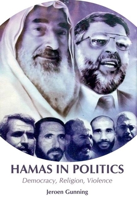 Hamas in Politics: Democracy, Religion, Violence 0199326606 Book Cover