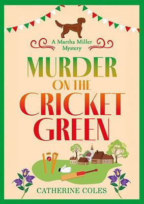 Murder on the Cricket Green: The BRAND NEW vill... 180415086X Book Cover