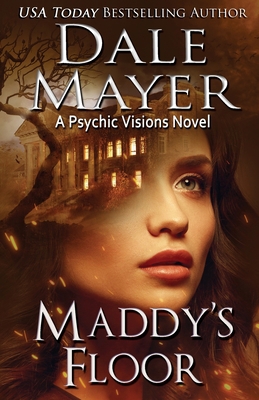 Maddy's Floor: A Psychic Visions Novel 1988315654 Book Cover