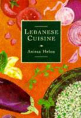 Lebanese cuisine 1898697639 Book Cover