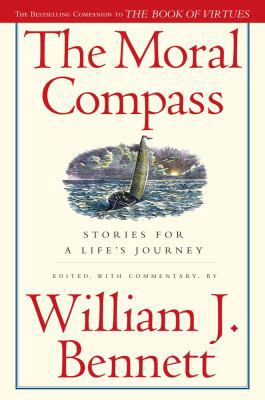 The Moral Compass: Stories for a Life's Journey 1416558462 Book Cover