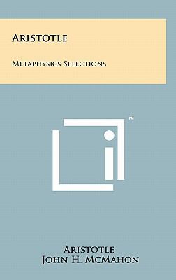 Aristotle: Metaphysics Selections 1258020459 Book Cover
