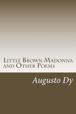 Little Brown Madonna and Other Poems 1500577766 Book Cover