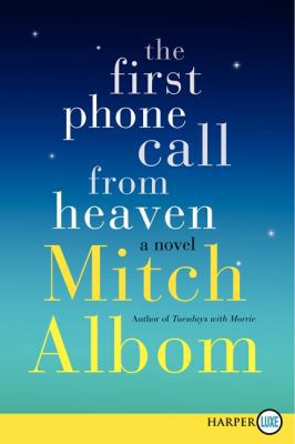 The First Phone Call from Heaven [Large Print] 0062305778 Book Cover