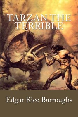 Tarzan the Terrible 1540645282 Book Cover