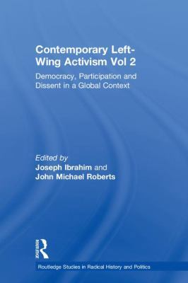 Contemporary Left-Wing Activism Vol 2: Democrac... 0815363974 Book Cover