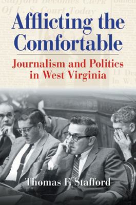 Afflicting the Comfortable: Journalism and Poli... B007RDQ16U Book Cover