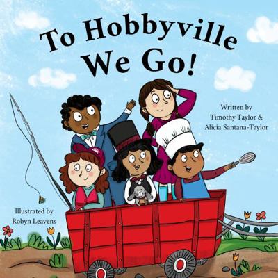 Hardcover To Hobbyville We Go! Book