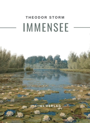 Theodor Storm: Immensee. Vollständige Neuausgabe [German] 396542937X Book Cover