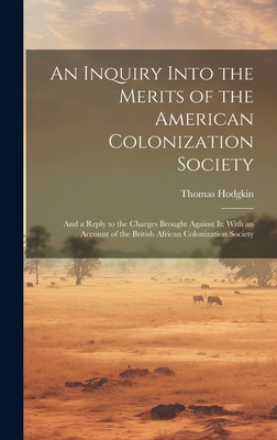 An Inquiry Into the Merits of the American Colo... 1021115606 Book Cover