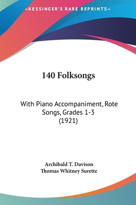 140 Folksongs: With Piano Accompaniment, Rote S... 116185679X Book Cover