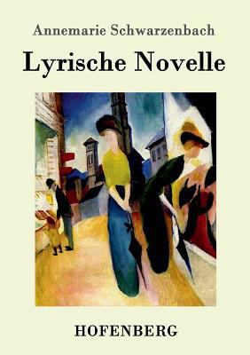 Lyrische Novelle [German] 3861993538 Book Cover