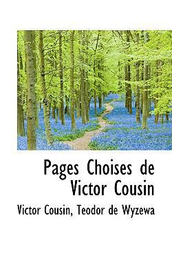 Pages Choises de Victor Cousin 055967967X Book Cover