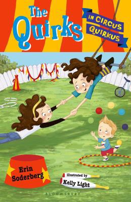 The Quirks in Circus Quirkus 1599907909 Book Cover