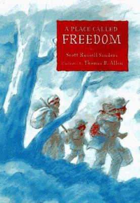 A Place Called Freedom 0689804709 Book Cover