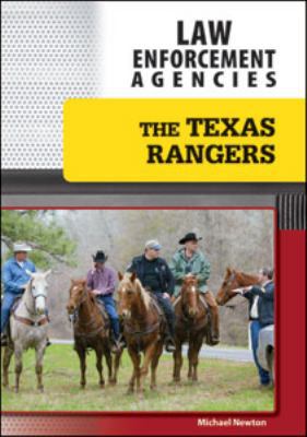 The Texas Rangers (Law Enforcement Agencies) 160413626X Book Cover