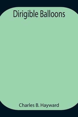 Dirigible Balloons 9354944949 Book Cover