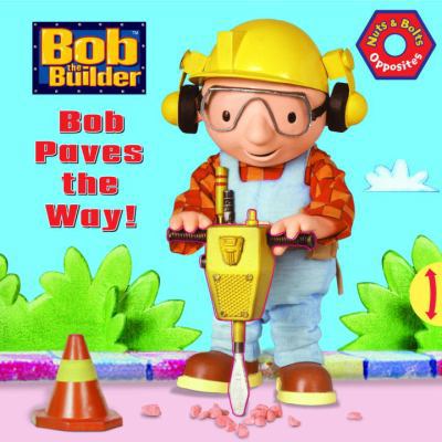 Bob Paves the Way! 0375831924 Book Cover