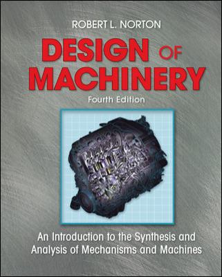 Design of Machinery: An Introduction to the Syn... 0073121584 Book Cover