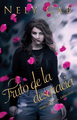 Fruto de la desgracia [Spanish] 1634225082 Book Cover