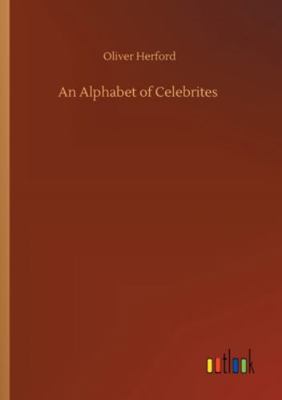 An Alphabet of Celebrites 375231639X Book Cover