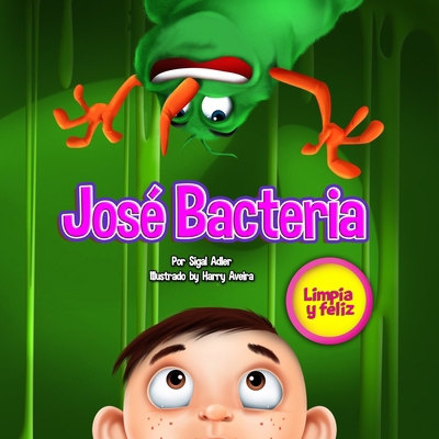 Jose Bacteria [Spanish] 1539735060 Book Cover