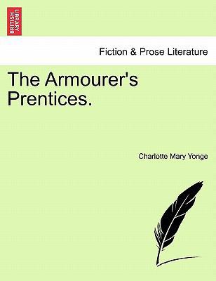 The Armourer's Prentices. 1240875584 Book Cover