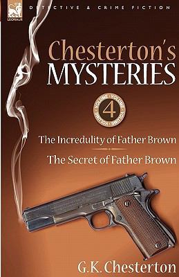 Chesterton's Mysteries: 4-The Incredulity of Fa... 1846778085 Book Cover