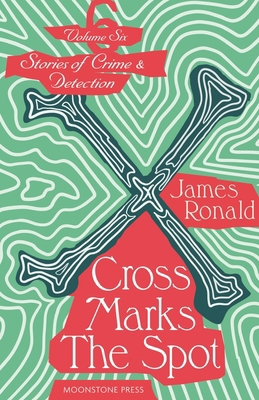 Cross Marks the Spot 1899000828 Book Cover