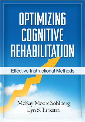 Optimizing Cognitive Rehabilitation: Effective ... 1609182006 Book Cover