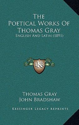 The Poetical Works Of Thomas Gray: English And ... 1165636131 Book Cover