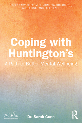 Coping with Huntington's: A Path to Better Ment... 1041008546 Book Cover
