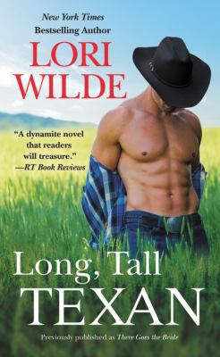 Long, Tall Texan (Previously Published as There... 1538732025 Book Cover