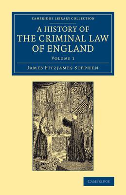 A History of the Criminal Law of England 1108060714 Book Cover