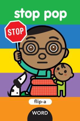 Flip-a-Word: Stop Pop 1609051777 Book Cover