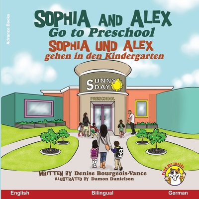 Sophia and Alex Go to Preschool: Sofia und Alex... 1951827074 Book Cover