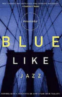 Blue Like Jazz 0785289313 Book Cover
