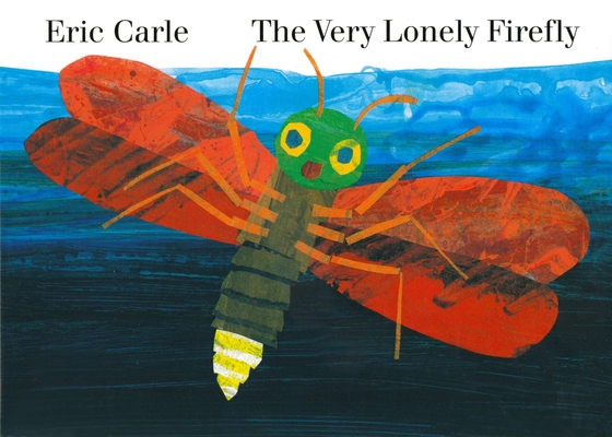 The Very Lonely Firefly B00QFWEKT4 Book Cover