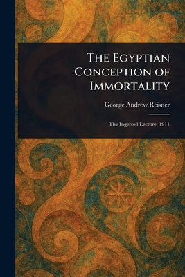 The Egyptian Conception of Immortality 1023113481 Book Cover