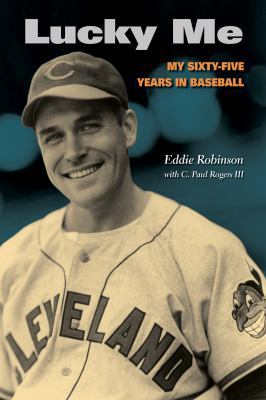 Lucky Me: My Sixty-Five Years in Baseball (Spor... 0870745662 Book Cover