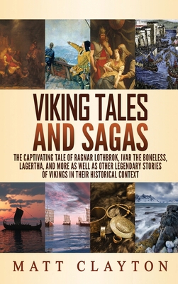 Viking Tales and Sagas: The Captivating Tale of... 1952191793 Book Cover