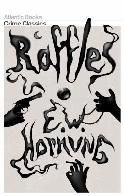 Raffles (Crime Classics) 1843548542 Book Cover