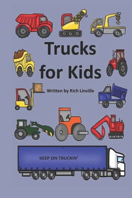 Trucks for Kids 1651585261 Book Cover