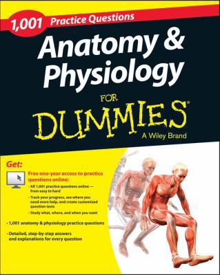 Paperback Anatomy and Physiology : 1,001 Practice Questions for Dummies® Book