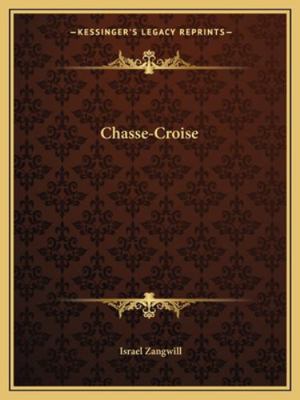 Chasse-Croise 1162879025 Book Cover