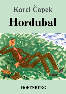 Hordubal [German] 3743738325 Book Cover