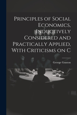 Principles of Social Economics, Inductively Con... 1022171046 Book Cover