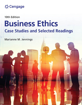 Business Ethics: Case Studies and Selected Read... 0357717775 Book Cover