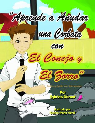 Aprende a Anudar Una Corbata Con El Conejo y El... [Spanish] 0972937277 Book Cover